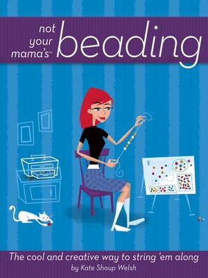 Not Your Mama's Beading - ebook